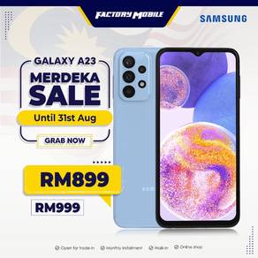 Samsung A23 Merdeka Promo |Blh Trade In & Ansuran