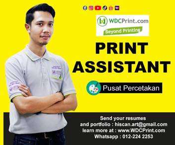 Printing Assistant (Taman Melawati)