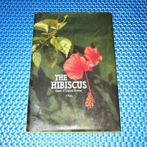Vintage 1986 The Hibiscus Queen Of Tropical Flower