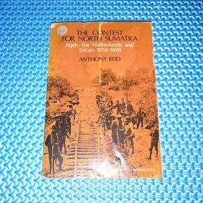 The Contest for North Sumatra 1858-1898