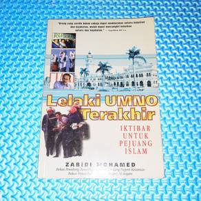 Lelaki UMNO Terakhir by Zabidi Mohamed