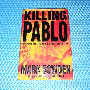 K!lling Pablo Hunt for the World's Greatest Outlaw