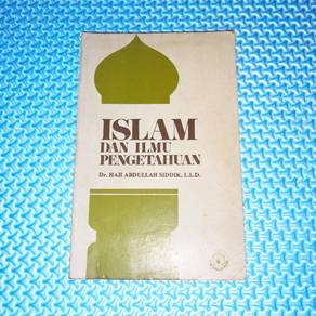 Islam Dan Ilmu Pengetahuan by Haji Abdullah Siddik