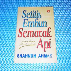 Setitis Embun, Semarak Api by Shahnon Ahmad