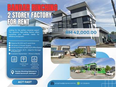 CHEAP 2 Storey Factory@Bandar Rinching Semenyih 150amp 30ft Ceiling