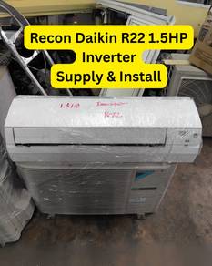 Recon Daikin R22 1.5HP Inverter Supply & Install