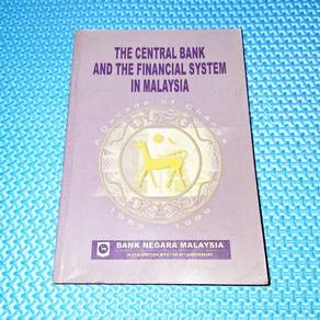 Central Bank And The Financial System In Malaysia