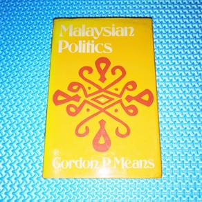 Vintage 1976 Malaysian Politics by Gordon P. Means