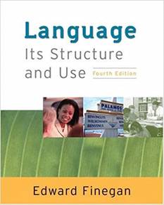 Language: Its Structure and Use [EDWARD FINEGAN]