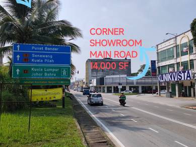 Prime Strategic CORNER Showroom @Seremban Town-MAIN ROAD