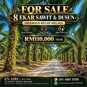 8 EKAR SAWIT & DUSUN | FREEHOLD BUMILOT | Kota Tinggi Johor