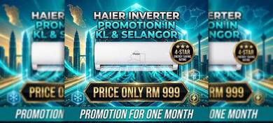 1hp Haier aircond baru free pasang M20