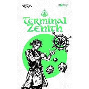 Legasi Arkanis : Terminal Zenith 