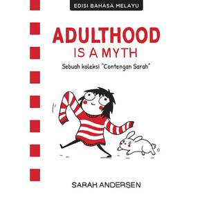 Adulthood Is a Myth - Sebuah koleksi "Contengan 