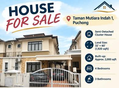 Taman Mutiara Indah 1 Cluster Semi - D For Sales In Puchong, Selangor