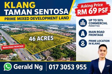Klang Taman Sentosa Mix Development Land 46 Acres Main Road Frontage