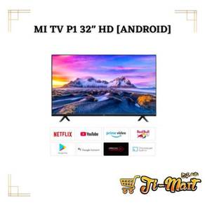 Xiaomi Mi TV P1 32" Android TV HD- 1 Year Warranty